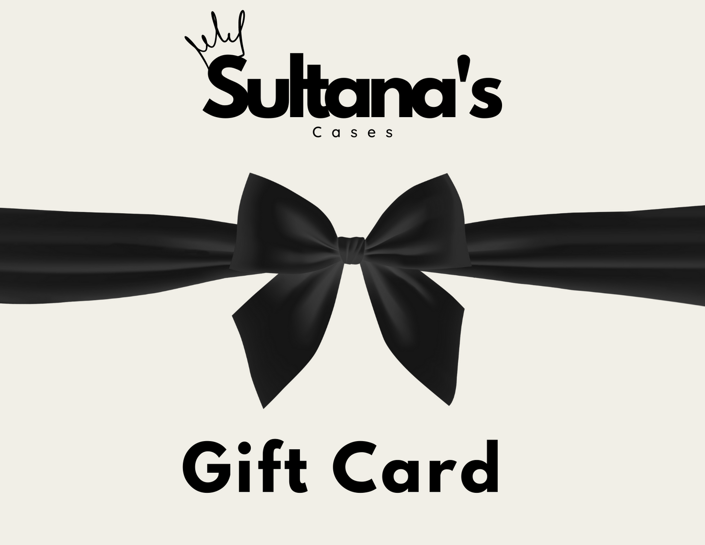 Sultana's Cases Gift Card